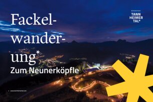 Berggeflüster Fackelwanderung bei Vollmond auf dem Neunerköpfle